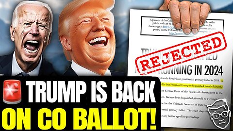 Trump Is BACK ON BALLOT In Colorado After Salty Lib ELECTION RIGGING Psy-Op Failed | We Told You!