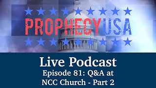 Live Podcast Ep. 81 - Q&A at NCC Church - Part 2