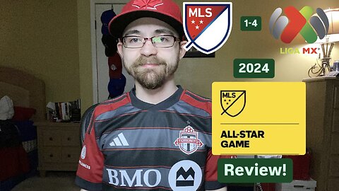 RSR6: MLS All-Stars 1-4 Liga MX All-Stars 2024 MLS All Star Game Review!