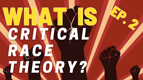 What is Critical Race Theory? A Former Critical Theorist Answers