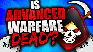 Is Advanced Warfare 'OFFICIALLY' Dead?