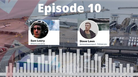 Ep. 10 We speak with Steve Laws about the continuing illegal immigration in Dover