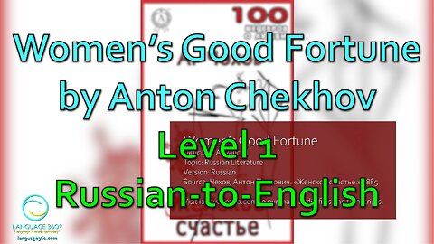 Women’s Good Fortune, by Anton Chekhov: Level 1 - Russian-to-English
