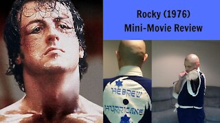 Rocky (1976) Mini-Movie Review