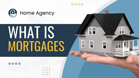 What is a Mortgage? | 5 Types of Mortgages
