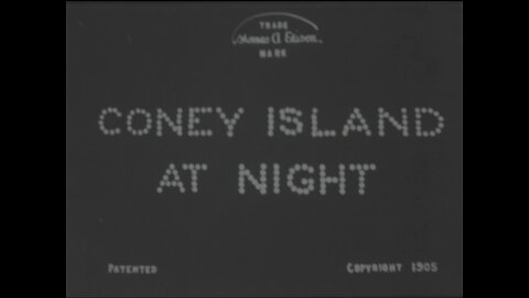 Coney Island At Night (1905 Original Black & White Film)