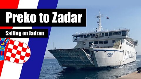 Sailing JADRAN - Preko (Ugljan Island) to Zadar Gaženica port - Croatia