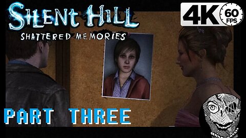 (PART 03) [High School Reunion] Silent Hill: Shattered Memories (2009) 4k60