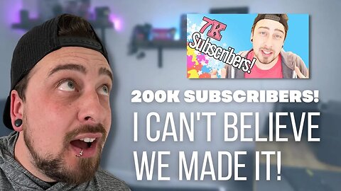 200K SUBSCRIBERS! I can't believe we made it!