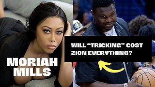 Will MORIAH MILLS destroy ZION WILLIAMSON?