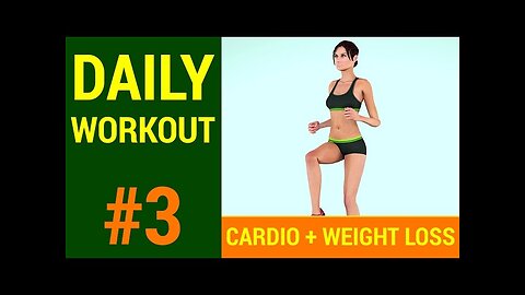 Daily Workout Routine #3; Loss Weight +Calories Burner +Cardieo