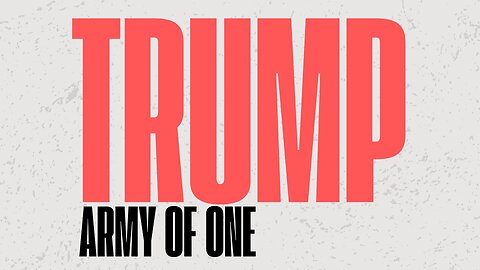 TRUMP ARMY OF ONE