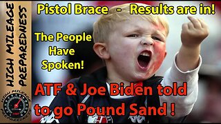 Pistol Brace Results are in! ATF & Joe Biden get the middle finger!