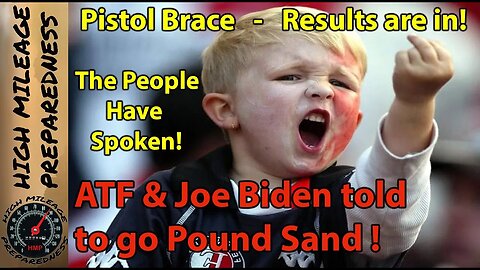 Pistol Brace Results are in! ATF & Joe Biden get the middle finger!