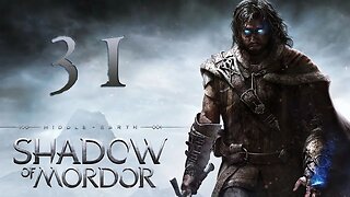 Middle-Earth Shadow of Mordor 031 Cleansing Flames