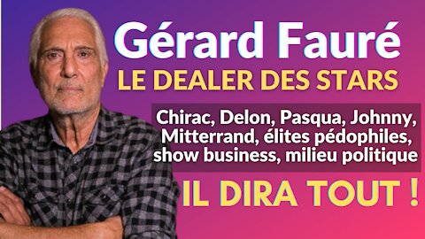 🔥 Exclu Gérard Fauré Dealer du Tout-Paris show business, politiciens, il n’épargne personne ! 🔥