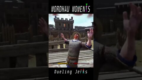 MORDHAU MOMENTS #1 - DUELING JERKS