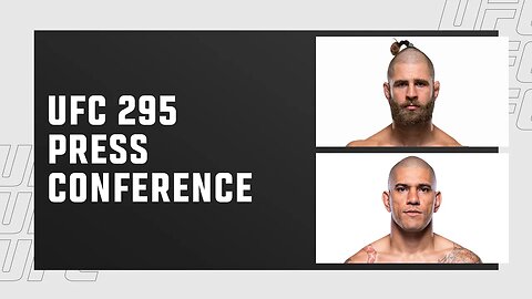 UFC 295: Pre-Fight Press Conference