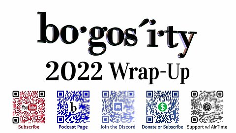 🎙️Bogosity Podcast: 2022 Wrap Up