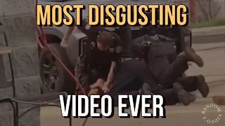The Most Disgusting Police Brutality Video I Ever Seen
