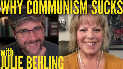 Beneath Sheep's Clothing, or, Why Communism SUCKS | with Julie Behling