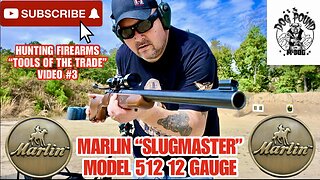 MARLIN SLUGMASTER MODEL 512 BOLT ACTION 12 GAUGE SHOTGUN REVIEW! HUNTING FIREARMS VIDEO #3!