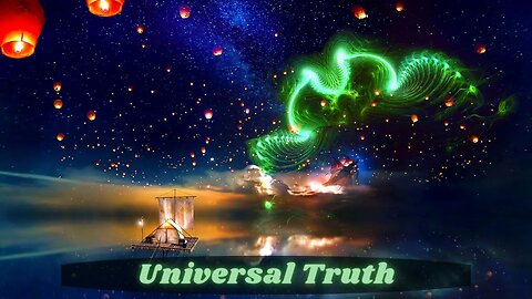 Universal Truth ~ CITIZENS OF THE UNIVERSE ~ Encoded DREAM States ~ Galactic Messenger