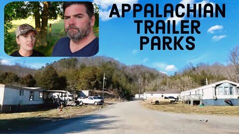 The Truth About Appalachian Trailer Parks