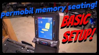 PROGRAMING: permobil memory seating basics! (2017 - 2023)