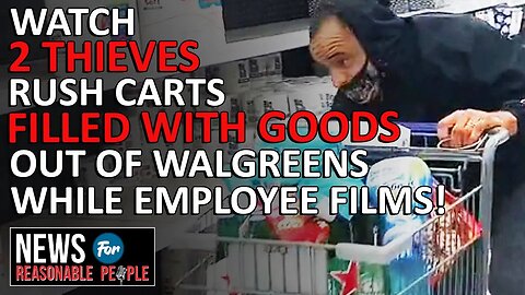 Walgreens Employee Films Her Routine at Work As 2 Store Thefts in One Day Sparks Debate