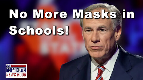 Texas Gov. Greg Abbott: Schools must end mask mandates or face fines | Ep. 363