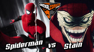 SPIDERMAN Vs. STAIN - Comic Book Battles: Who Would Win In A Fight?
