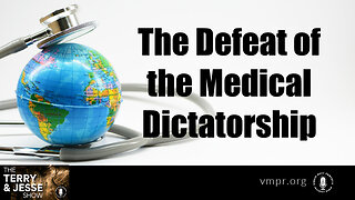 02 Dec 22, The Terry & Jesse Show: The Defeat of the Medical Dictatorship