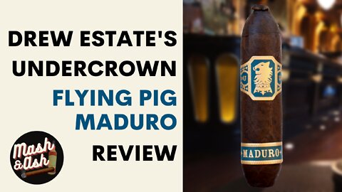 Undercrown Flying Pig Madura Review