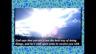 God says that suicide is not the best way of doing things [Quotes and Poems]