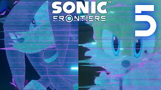 Sonic Frontiers: The Final Horizon - Part 5