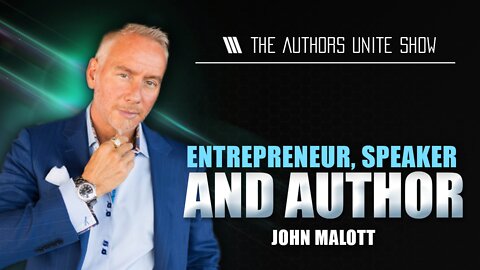 Entrepreneur, Speaker and Author | TheTyler Wagner Show - John Malott