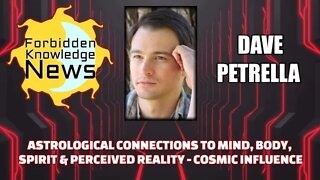 FKN Clips: Astrological Connections to Mind, Body, & Spirit - Cosmic Influence w/ Dave Petrella