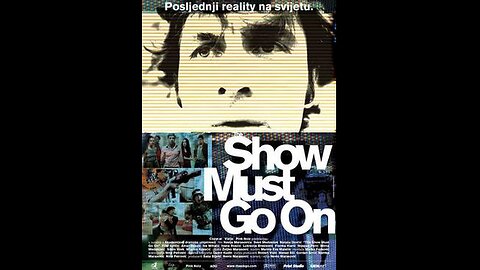 The Show Must Go On (2010) domaci film HD