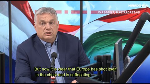 Hungarian PM Viktor Orbán: "Europe shot itself in the lungs with sanctions on Russia"