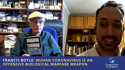 Francis Boyle: Wuhan Coronavirus is an Offensive Biological Warfare Weapon