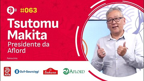 #63 Tsutomu Makita - Podcast Alternativa no Ar com Joe Hirata