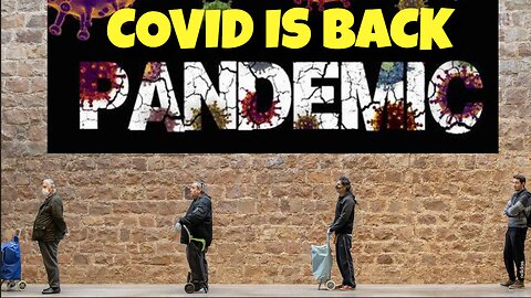 COVID IS BACK AND LOCKDOWNS WILL BE COMING SOON BEFORE THE ELECTIONS