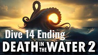 Death In The Water 2 Dive 14 Ending Full Game No Commentary HD 4K