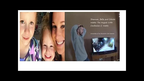 The August 15th Confession Christopher Watts