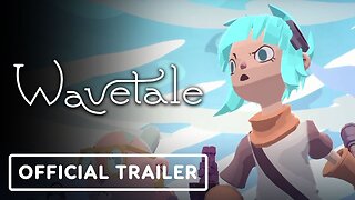 Wavetale - Official Release Date Trailer