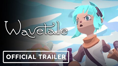Wavetale - Official Release Date Trailer