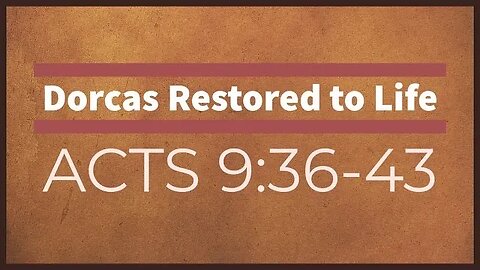 ECF Livestream | Dorcas Restored to Life - Acts 9:36-43 | Nina Salinas | 06.04.2023
