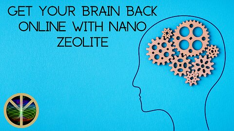 Get Your Brain Back Online With Nano Zeolites