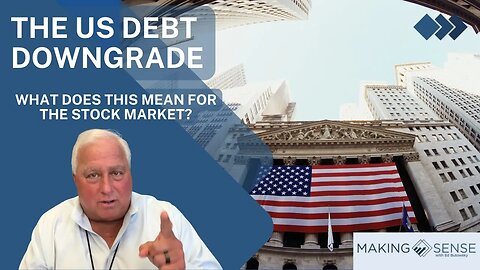 What Does The Debt Downgrade Mean for the Stock Market?
